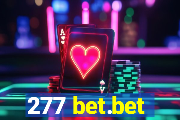 277 bet.bet